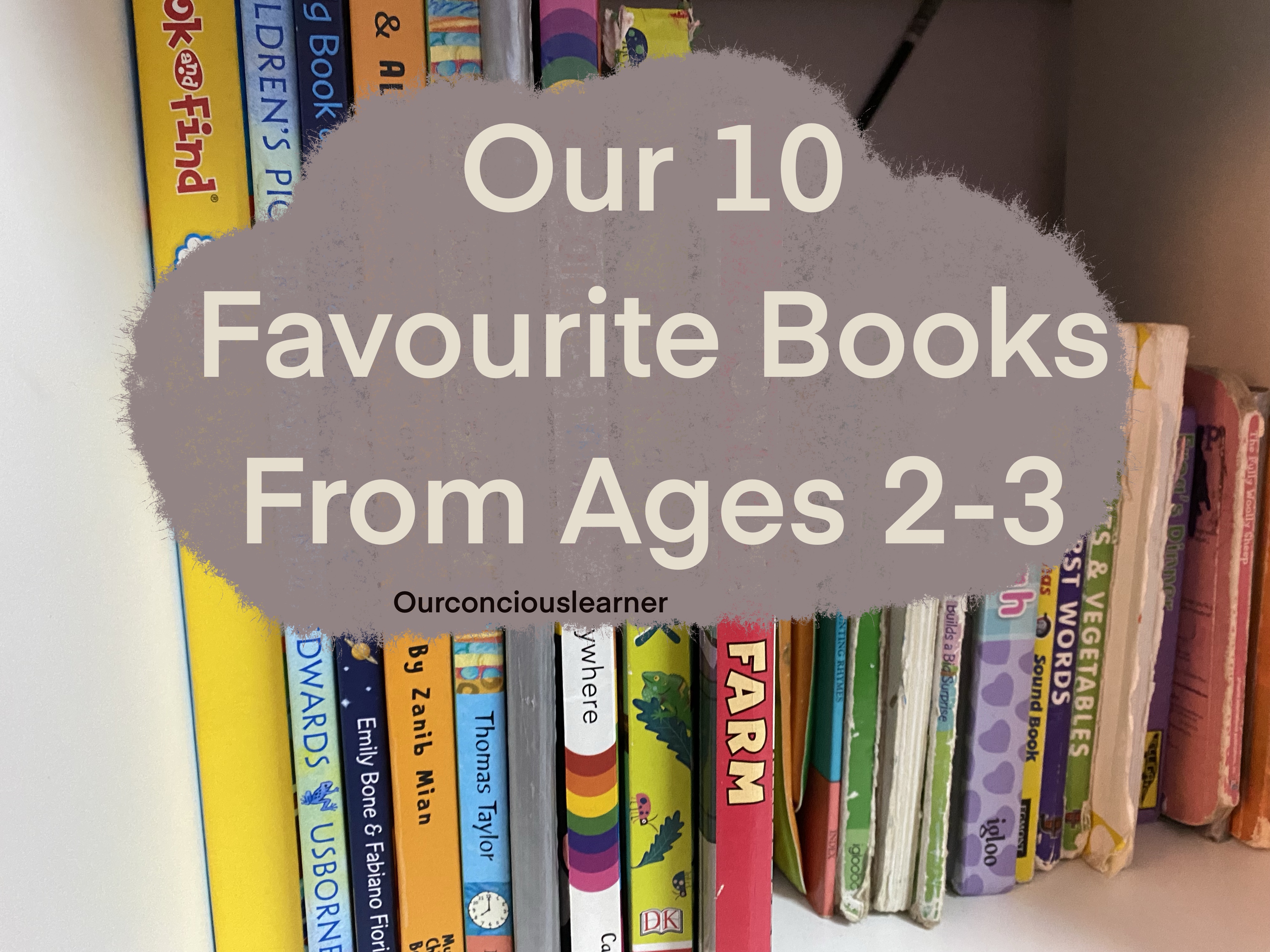 Our 10 Favourite Books for Toddlers (Aged 2 – 3 Years)